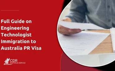 Full Guide on Engineering Technologist Immigration to Australia PR Visa