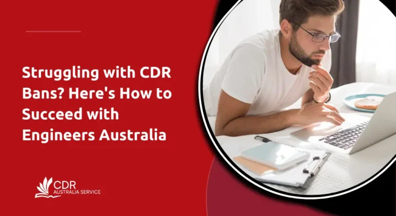 Struggling with CDR Bans Here's How to Succeed with Engineers Australia​